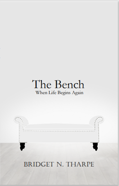 The Bench: When Life Begins Again